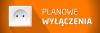 Planowane wyłączenia prądu