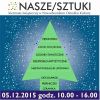 Kiermasz świąteczny - "Nasze/Sztuki"