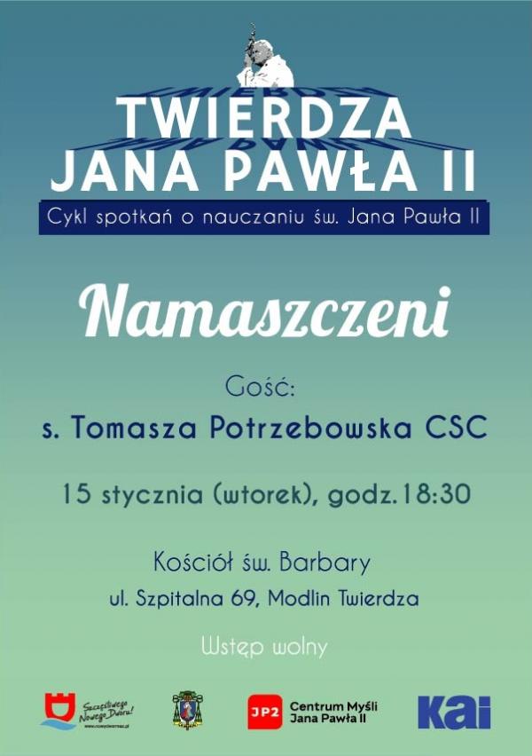 Twierdza Jana Pawła II - Namaszczeni