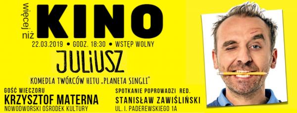 Więcej niż kino - Juliusz