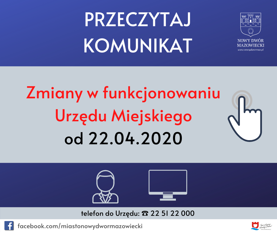 Zmiany w funkcjonowaniu Urzędu Miejskiego od 22 kwietnia 2020 roku