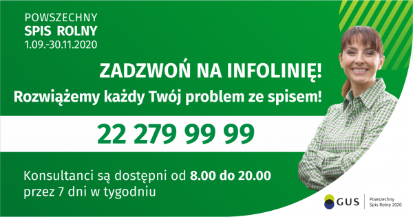 Zadzwoń na infolinię! Rozwiązemy każdy Twój problem ze spisem! 22 279 99 99. Konsultanci są dostepni od 8:00 do 20:00 przez 7 dni w tygodniu.