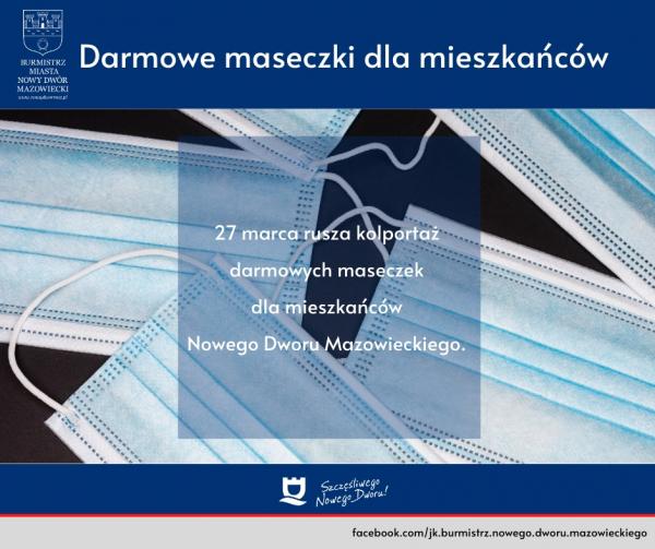 27 marca rusza kolportaż darmowych maseczek dla mieszkańców Nowego Dworu Mazowieckiego.