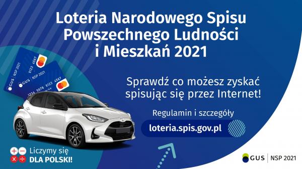 Loternia Narodowego Spisu Powszechnego Ludności i Mieszkań 2021. Sprawdź co możesz zyskać spisując się przez Internet! Regulamin i szczegóły loteria.spis.gov.pl.