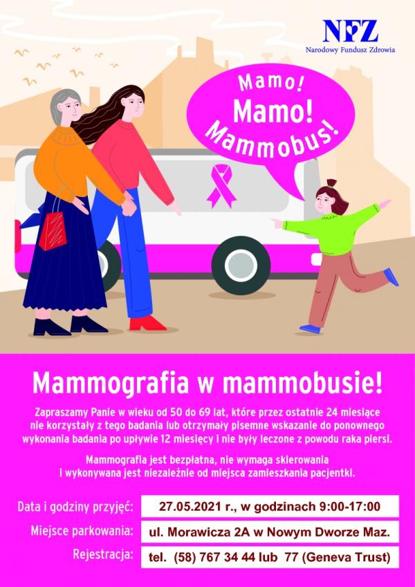 27.05.2021 r. godz. 9:00-17:00 bezpłatna mammografia w mammobusie (ul. Morawicza 2A) dla Pań w wieku od 50 do 69 lat. Rejestracja: tel. (58) 767 34 44 lub 77 (Geneva Trust).