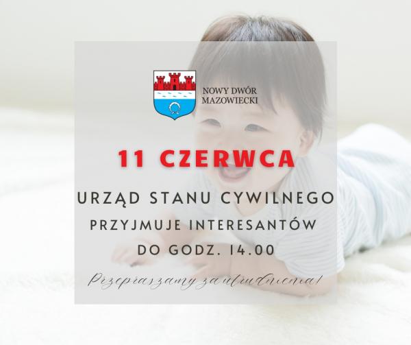 11 czerwca Urząd Stanu Cywilnego przyjmuje interesantów do godz. 14:00.