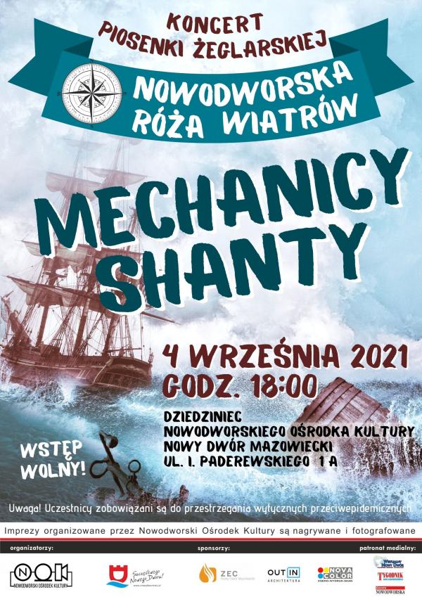 Koncert piosenki żeglarskiej - Nowodworska Róża Wiatrów - Mechanicy Shanty. 4 września 2021 r. godz. 18:00. Dziedziniec Nowodworskiego Ośrodka Kultury. Wstęp wolny.