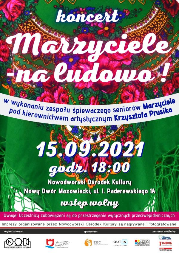 Koncert piosenki ludowej -  Zespół Śpiewaczy Seniorów MARZYCIELE
