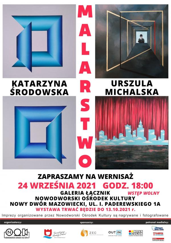 Wernisaż Urszuli Michalskiej i Katarzyny Środowskie