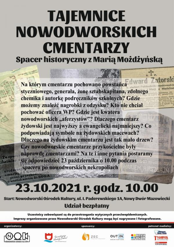 Tajemnice nowodworskich cmentarzy - spacer historyczny z Marią Możdżyńską. 23.10.2021 r. godz. 10:00. Miejsce zbiórki: Nowodworski Ośrodku Kultury.