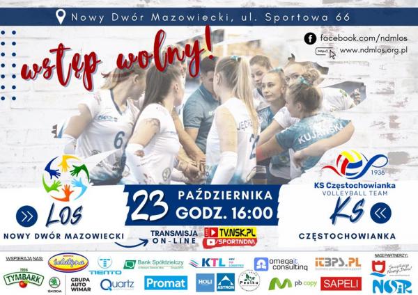 23.10.2021 r. godz. 16:00 hala NOSiR, ul. Sportowa 66 mecz piłki siatkowej LOS Nowy Dwór Mazowiecki vs Klub Sportowy Częstochowianka. Wstęp wolny.