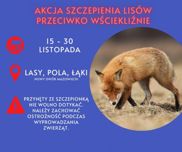 Uwaga w dniach 15-30 listopada br. trwa akcja szczepienia lisów. Przynęty ze szczepionką nie wolno dotykać