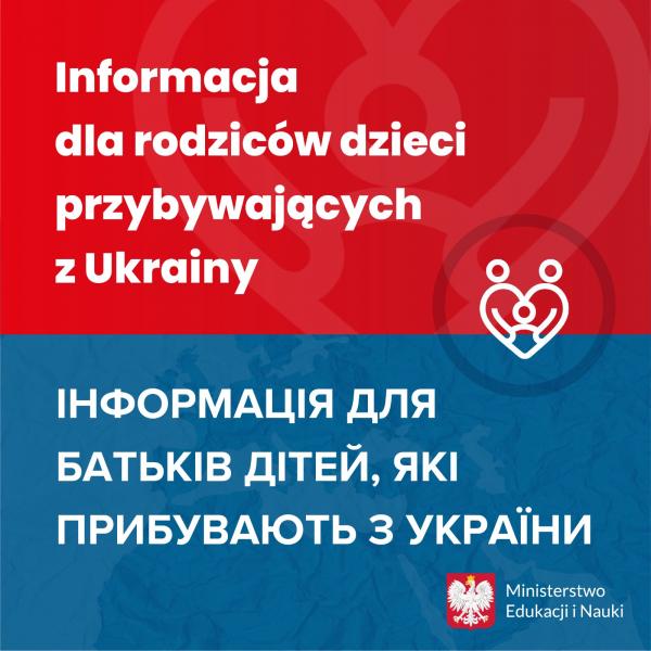 Informacja dla rodziców dzieci przybywajacych z Ukrainy.