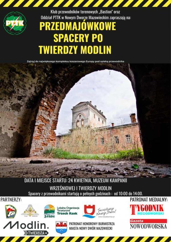 Klub przewodników terenowych „Bastion" oraz Oddział PTTK w Nowym Dworze Mazowieckim zapraszają na przedmajówkowe spacery po Twierdzy Modlin. 24 kwietnia, Muzeum Kampanii Wrześniowej i Twierdzy Modlin. Spacery startują o pełnych godzinach od 10:00 do 14:00.