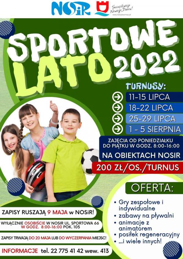 Sportowe Lato 2022. Zajęcia na obiektach NOSiR od poniedziałku do piątku w godz. 8:00-16:00. Zapisy 9-20 maja lub do wyczerpania miejsc. 200 zł/os./turnus.