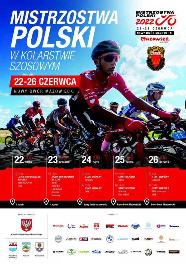 22-26 czerwca 2022 r. Mistrzostwa Polski w Kolarstwie Szosowym.