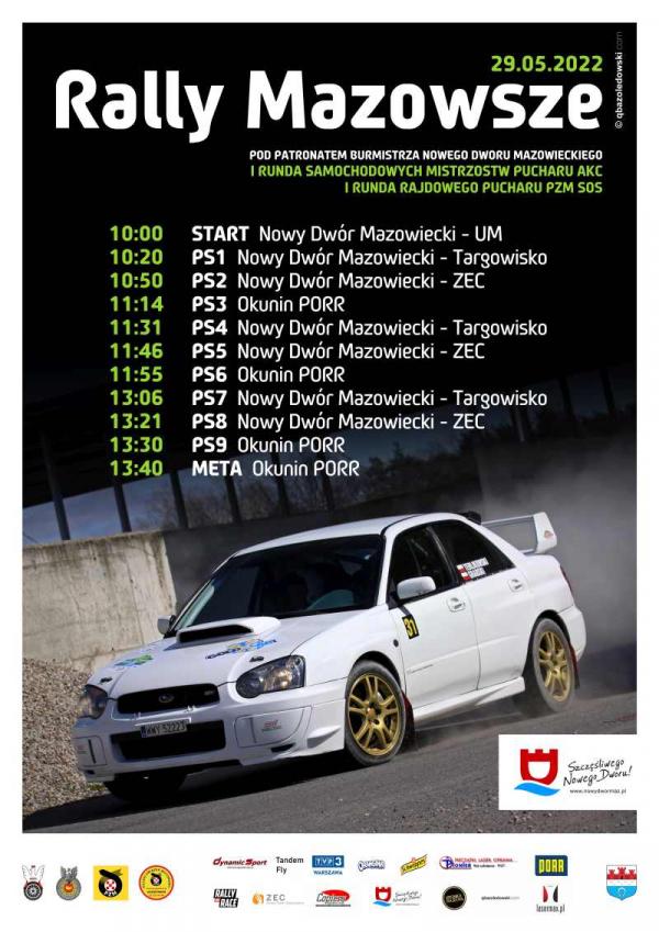 29.05.2022 Rally Mazowsze pod patronatem Burmistrza Nowego Dworu Mazowieckiego. I Runda Samochodowych Mistrzostw Pucharu AKC. I Runda Rajdowego Pucharu PZM SOS.