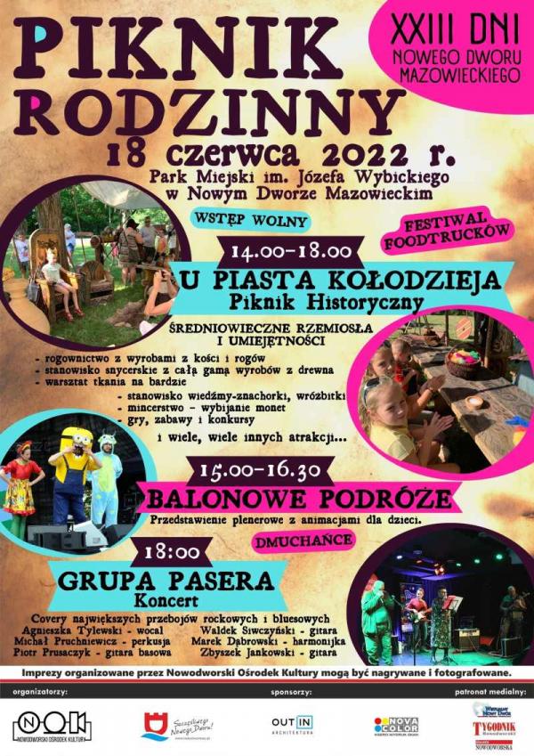 Piknik Rodzinny 18 czerwca 2022 r. Park Miejski im. Józefa Wybickiego. 14:00-18:00 „U Piasta Kołodzieja” Piknik Historyczny. 15:00-16:00 Balonowe Podróże. 18:00 Grupa Pasera koncert.