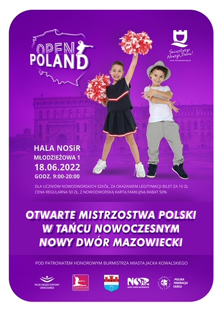 Hala NOSiR, ul. Młodzieżowa 1, 18.06.2022 godz. 9:00-20:00 Otwarte Mistrzostwa Polski w Tańcu Nowoczesnym Nowy Dwór Mazowiecki.