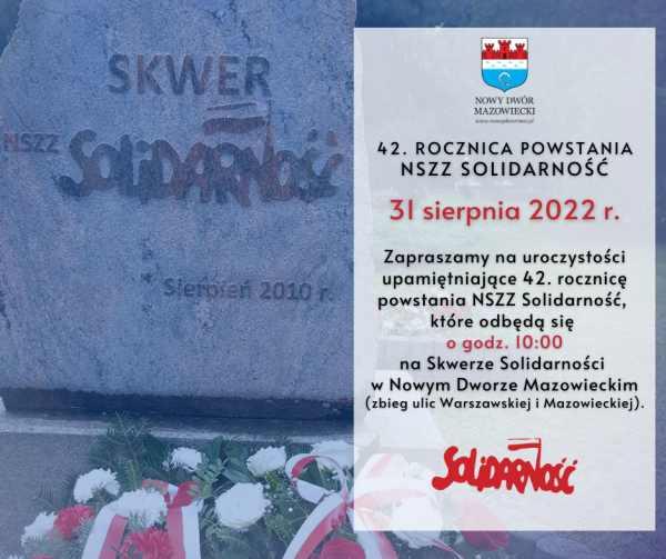 Zaproszenie na uroczystość upamiętniającą 42. rocznicę powstania NSZZ Solidarność. W tle obelisk - skwer NSZZ Solidarność. Czerwone logo Solidarności.