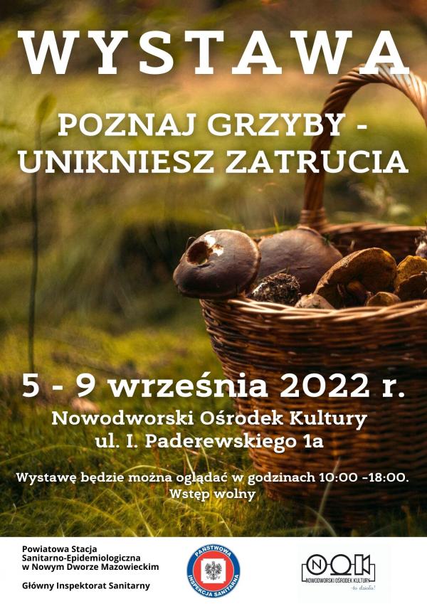 Brązowy kosz z brązowymi grzybami na runie leśnym, a na ich tle informacje dotyczące wystawy "Poznaj grzyby - unikniesz zatrucia".